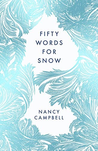 Fifty words for snow nancy - words,