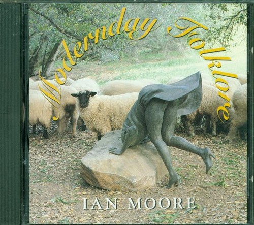 Ian moore modernday folklore - ian,