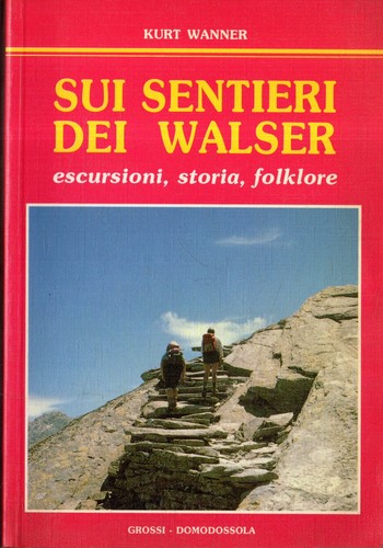 Sui sentieri dei walser - sentieri,